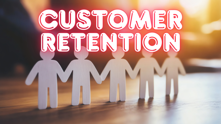 Customer Retention Strategies: How to Turn Buyers Into Loyal Fans