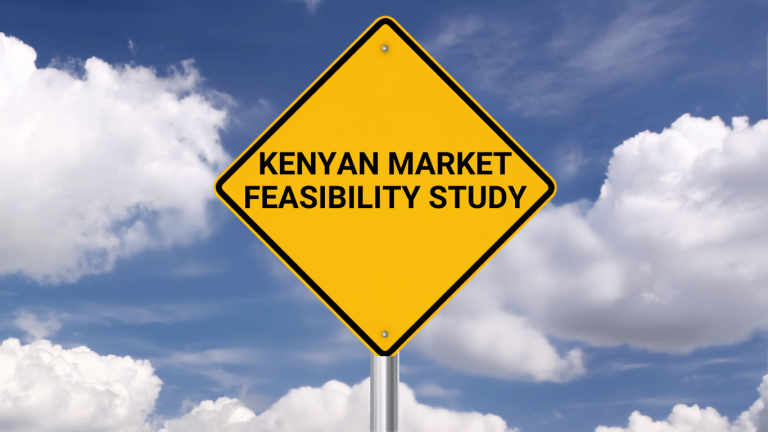 Kenya Market Feasibility Study: How Investors Can Validate a Business Opportunity Before Investing